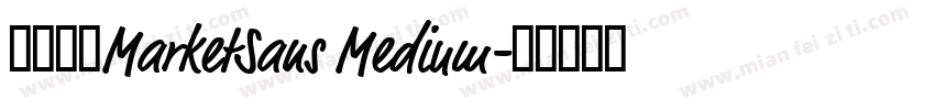 字体名称MarketSans Medium字体转换